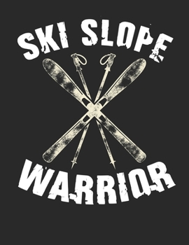 Trainingsbuch für Skifahrer: Stetige Verbesserung mit diesem Trainigstagebuch ? Vorlage für über 100 Trainigstage ? Planen, üben, umsetzen ? A4+ Format ? Motiv: Ski slope warrior 21 (German Edition)