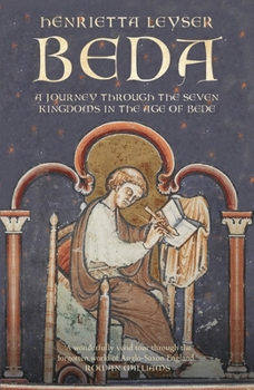 Hardcover Beda: A Journey to the Seven Kingdoms at the Time of Bede Book