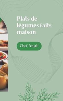 Paperback Plats de l?gumes faits maison [French] Book