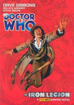 The Iron Legion (Doctor Who Graphic Novels) - Book #160 of the Adventures of the 4th Doctor