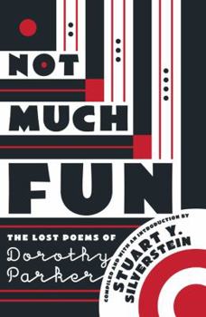 Paperback Not Much Fun: The Lost Poems of Dorothy Parker Book