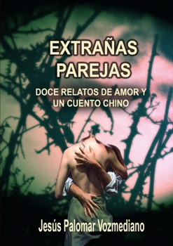 Paperback Extrañas Parejas [Spanish] Book
