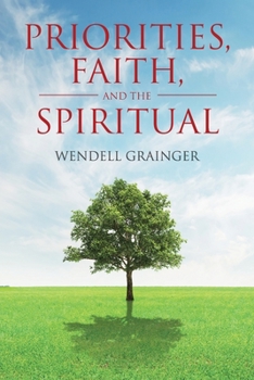 Paperback Priorities, Faith, and the Spiritual Book