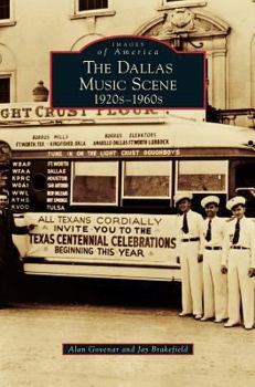 The Dallas Music Scene: 1920s-1960s - Book  of the Images of America: Texas