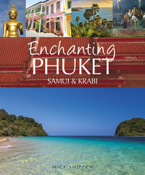 Paperback Enchanting Phuket, Samui & Krabi Book