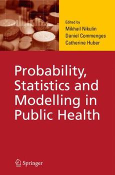 Paperback Probability, Statistics and Modelling in Public Health Book