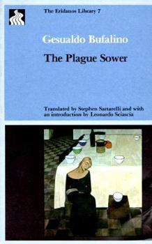 Paperback The Plague Sower (Eridanos Press Library) Book