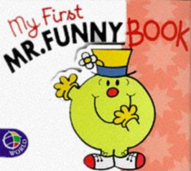 My First Mr. Funny (Mr. Men Board Books)
