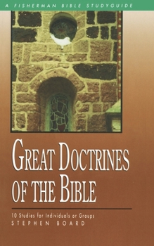 Paperback Great Doctrines of the Bible: 10 Studies for Individuals or Groups Book