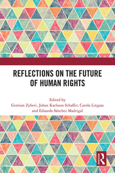 Paperback Reflections on the Future of Human Rights Book