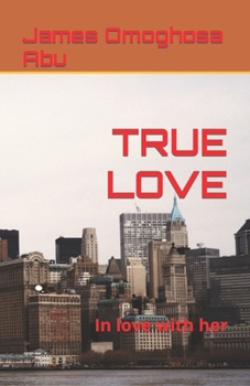 Paperback True Love: In love with her Book