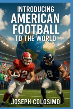 Paperback Introducing American Football to the World Book
