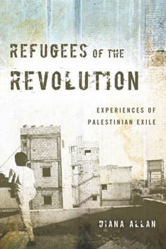 Hardcover Refugees of the Revolution: Experiences of Palestinian Exile Book