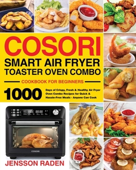 Paperback COSORI Smart Air Fryer Toaster Oven Combo Cookbook for Beginners Book