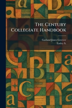 Paperback The Century Collegiate Handbook Book
