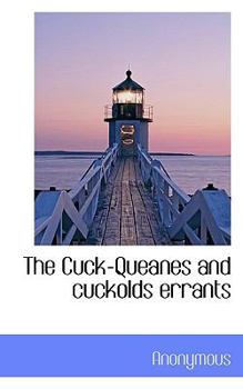 Paperback The Cuck-Queanes and Cuckolds Errants Book