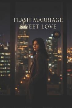 Flash Marriage Sweet Love