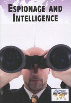 Paperback Espionage and Intelligence (Current Controversies) Book