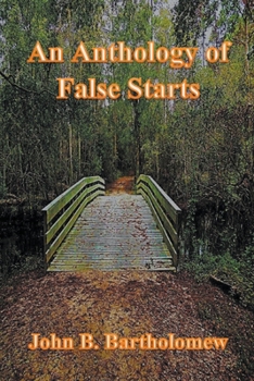 Paperback An Anthology of False Starts Book
