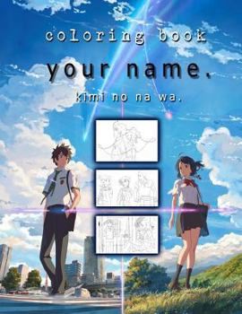 Paperback Kimi No Na Wa Your Name Coloring Book