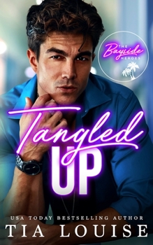 Paperback Tangled Up: Bayside Heroes Book