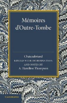 Mémoires d'outre-tombe, tome 1 : Livres I à XII - Book #1 of the Mémoires d'outre-tombe
