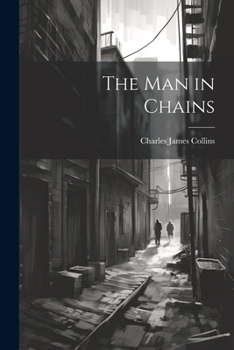 The Man in Chains - Book  of the Man in Chains