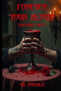 Paperback Forever Your Blood: Christabel Kane I Book