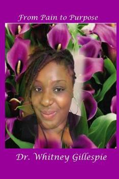 Paperback From Pain to Purpose Book