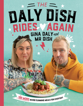 Hardcover The Daly Dish Rides Again: 100 Fast and Easy Slimming Recipes Book