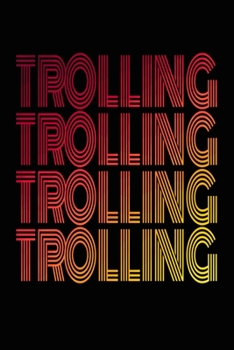 Paperback Trolling: College Ruled Notebook 6x9 Book
