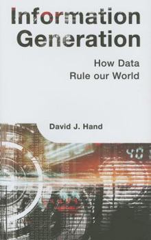Hardcover Information Generation: How Data Rule Our World Book