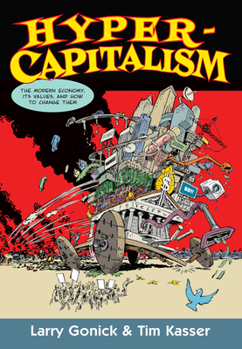 Paperback Hypercapitalism: The Modern Economy, Its Values, and How to Change Them Book