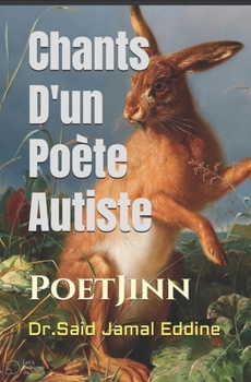 Chants d'un Poète Autiste: PoetJinn