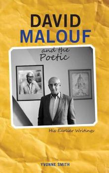 Hardcover David Malouf and the Poetic: His Earlier Writings Book