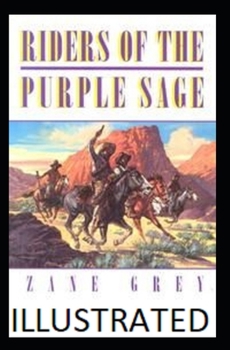 Paperback Riders of the Purple Sage Illustrated Book