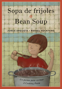Paperback Sopa de Frijoles / Bean Soup: Un Poema Para Cocinar / A Cooking Poem Book