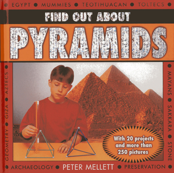 Hardcover Find Out about Pyramids: With 20 Projects and More Than 250 Pictures Book