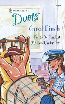 Mass Market Paperback Duets 105: Fit to Be Frisked & Mr. Cool Under Fire Book