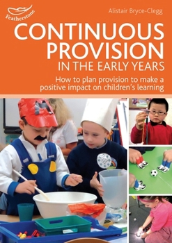 Paperback Continuous Provision in the Early Years Book