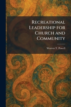 Paperback Recreational Leadership for Church and Community Book