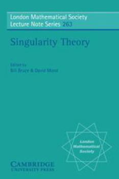 Singularity Theory: Proceedings of the European Singularities Conference, August 1996, Liverpool and Dedicated to C.T.C. Wall on the Occasion of His 60th Birthday - Book #263 of the London Mathematical Society Lecture Note