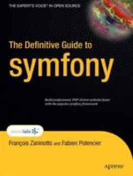 Paperback The Definitive Guide to Symfony Book