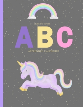 Paperback cahier d'?criture apprendre l'alphabet ABC: Livre pr?scolaire pour les enfants ? partir de 5 ans I [French] Book