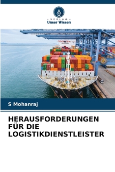 Paperback Herausforderungen Für Die Logistikdienstleister [German] Book