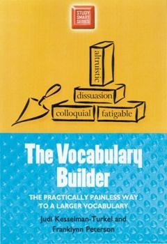 Paperback The Vocabulary Builder: The Practically Painless Way to a Larger Vocabulary Book