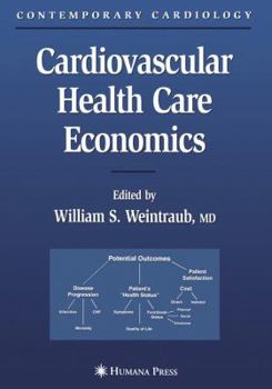 Cardiovascular Health Care Economics (Contemporary Cardiology)