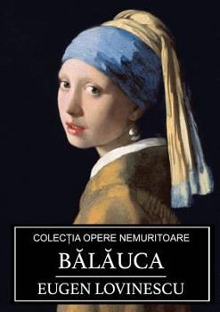Paperback Bălăuca [Romanian] Book