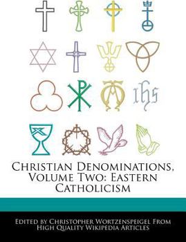 Christian Denominations : Eastern Catholicism