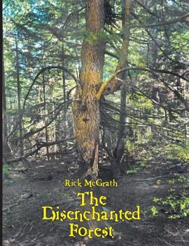 Paperback The Disenchanted Forest Book